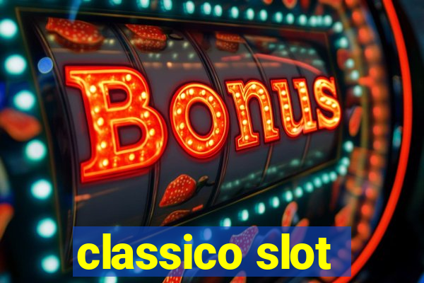 classico slot