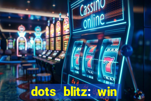 dots blitz: win real money