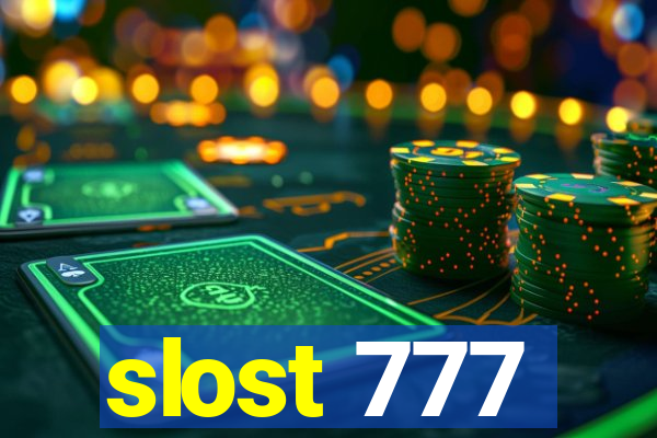 slost 777