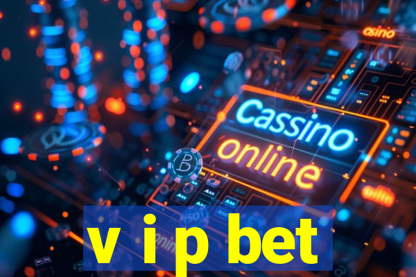 v i p bet