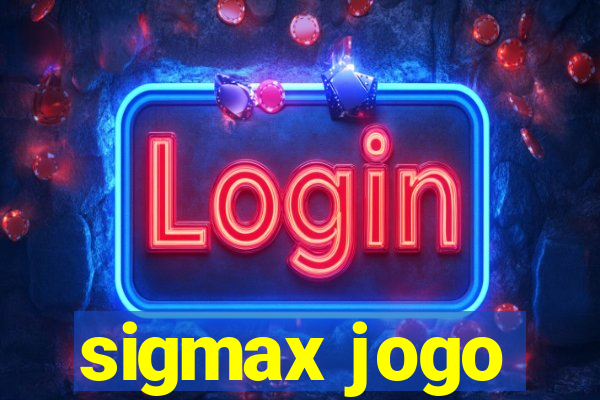 sigmax jogo