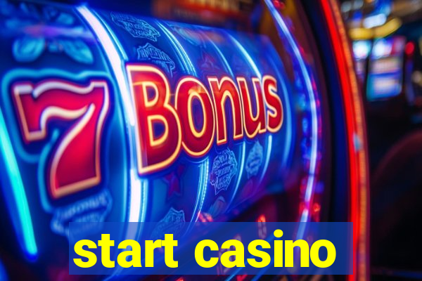 start casino