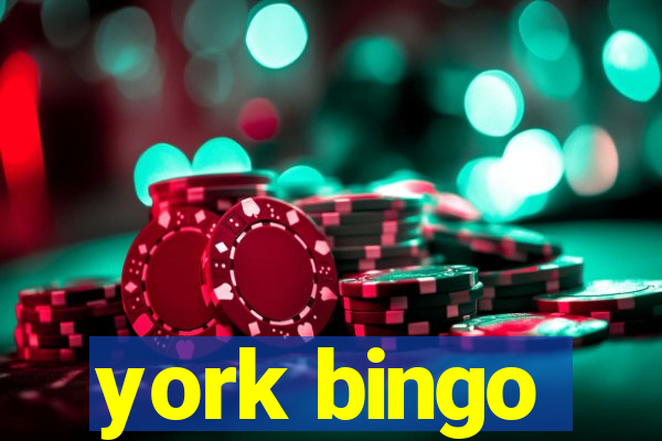 york bingo