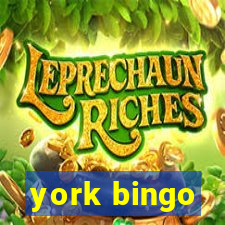 york bingo