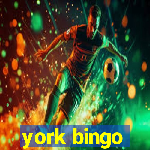 york bingo