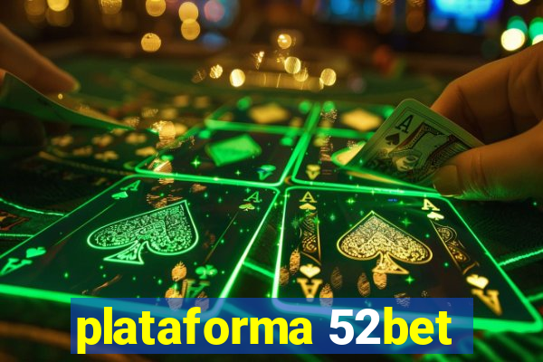 plataforma 52bet