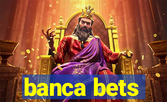 banca bets