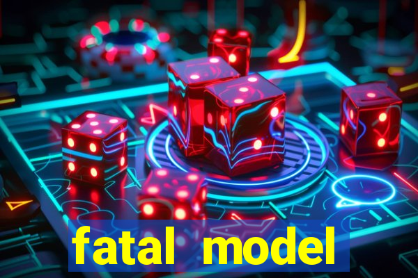 fatal model valença bahia