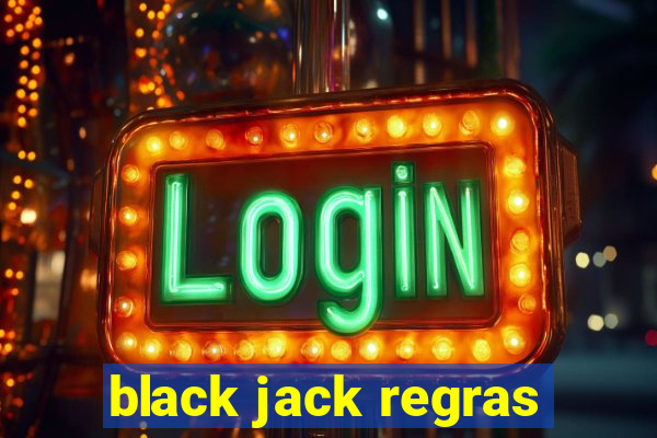 black jack regras