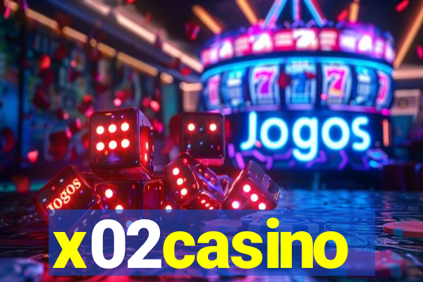 x02casino