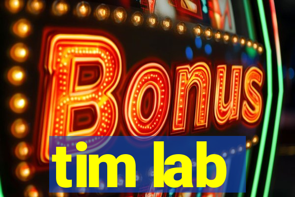 tim lab