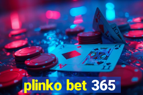 plinko bet 365