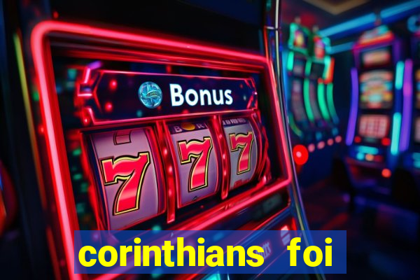 corinthians foi fundado quando