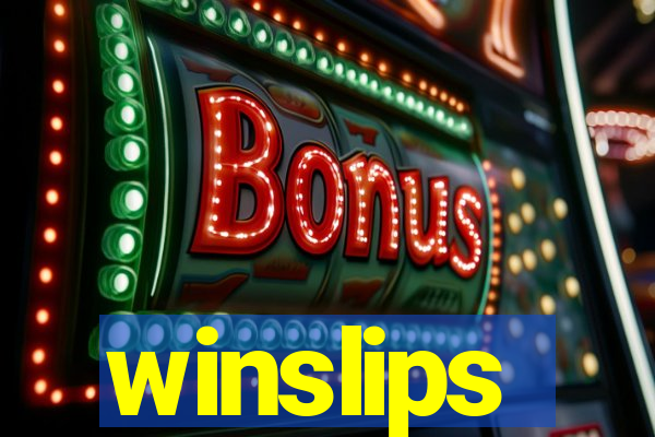 winslips