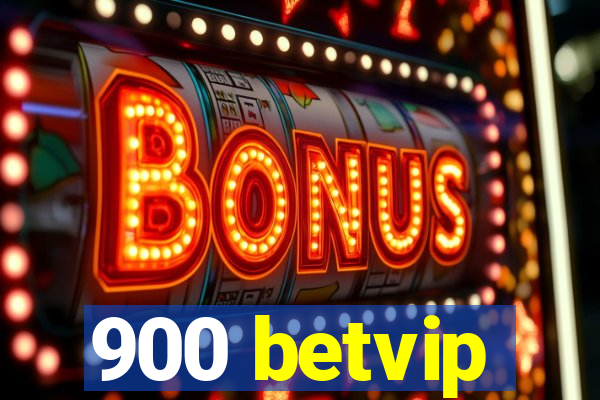 900 betvip