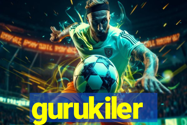 gurukiler