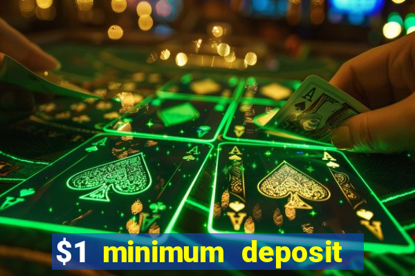 $1 minimum deposit casino australia 2020