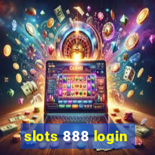 slots 888 login