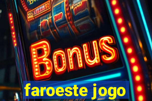 faroeste jogo