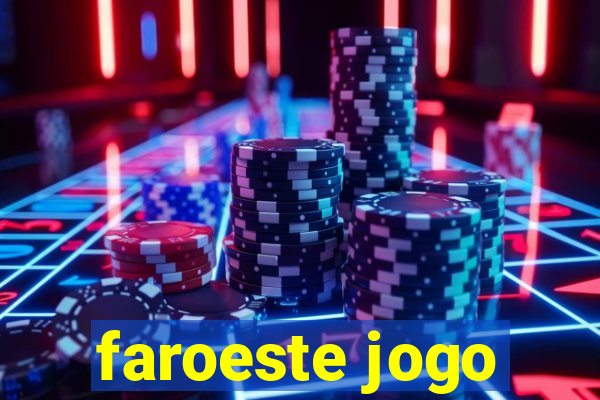 faroeste jogo