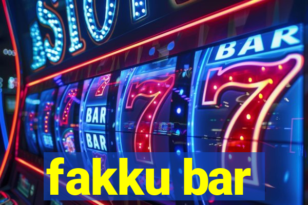 fakku bar