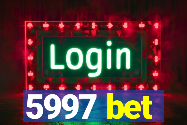 5997 bet