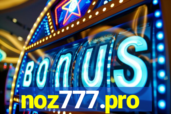 noz777.pro