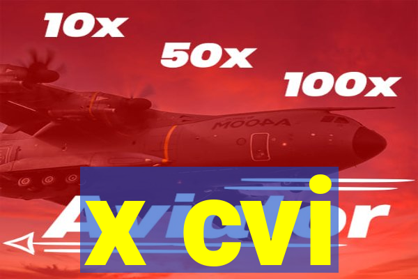 x cvi