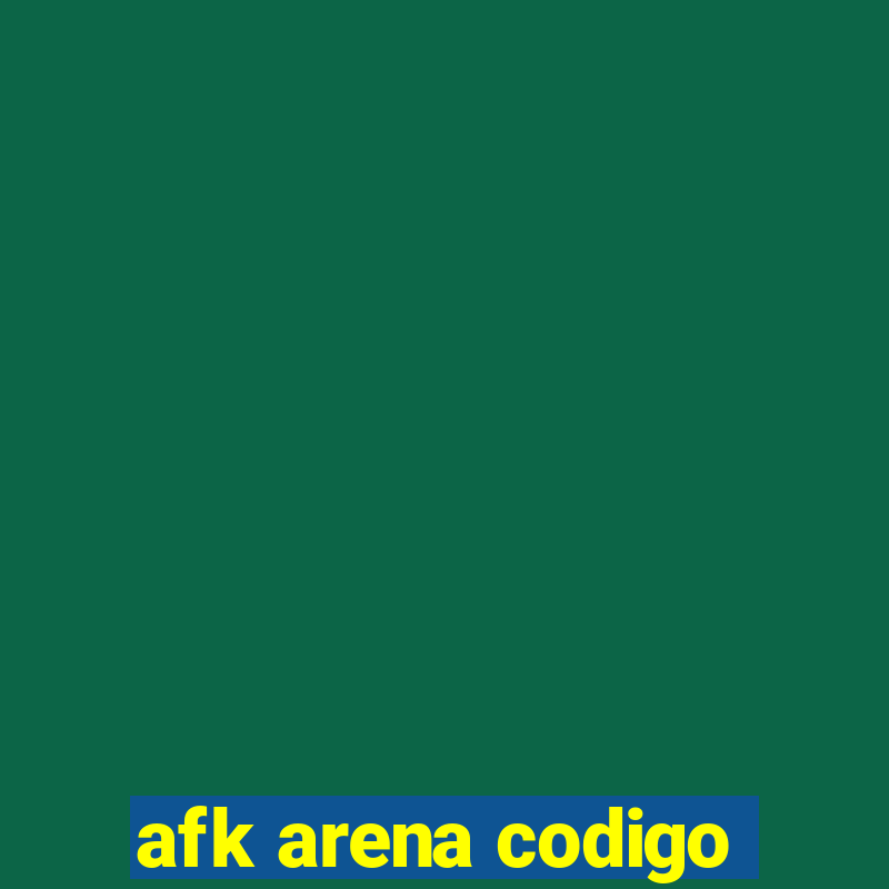 afk arena codigo