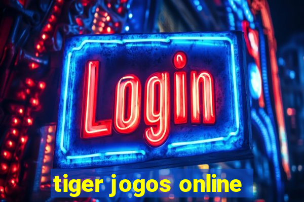 tiger jogos online