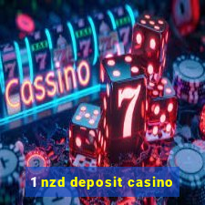 1 nzd deposit casino