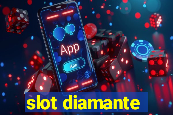 slot diamante