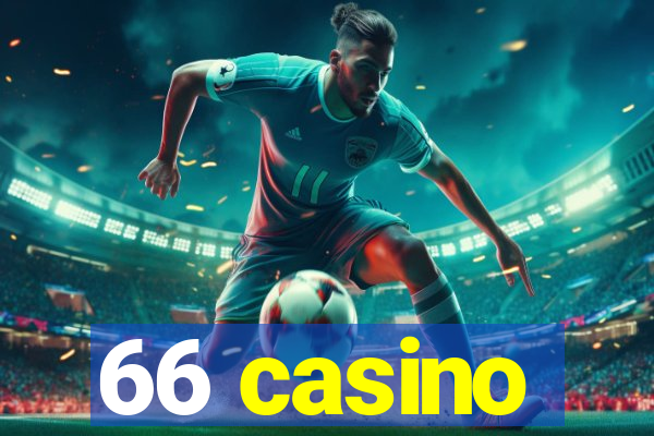 66 casino