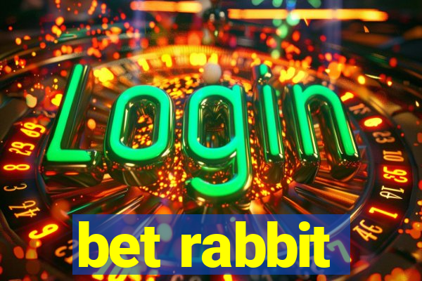 bet rabbit