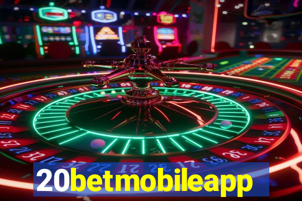 20betmobileapp