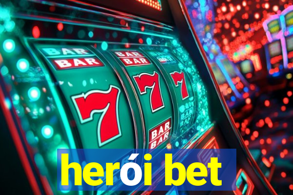 herói bet