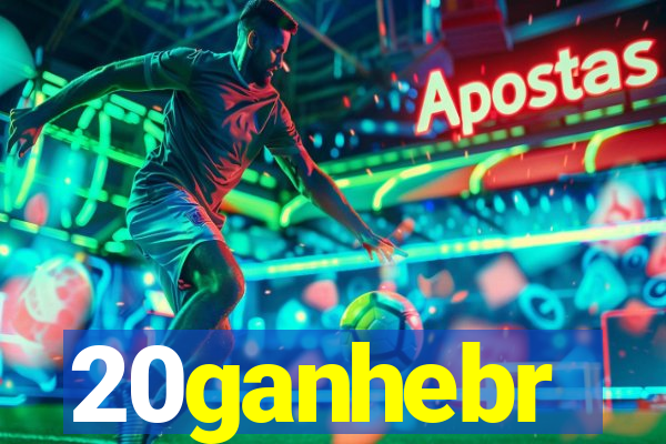 20ganhebr