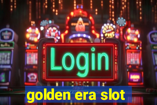 golden era slot