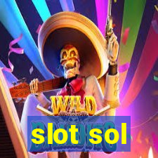 slot sol