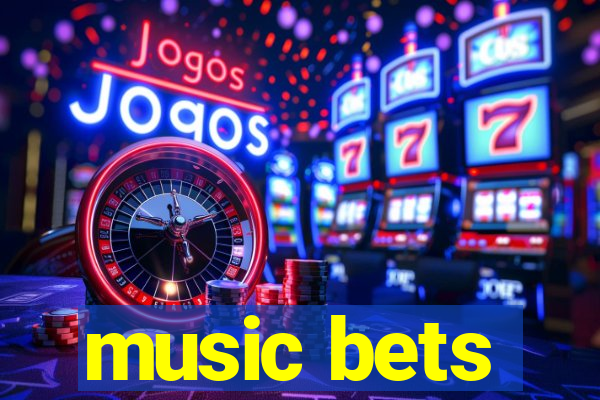 music bets