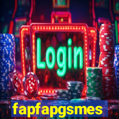 fapfapgsmes