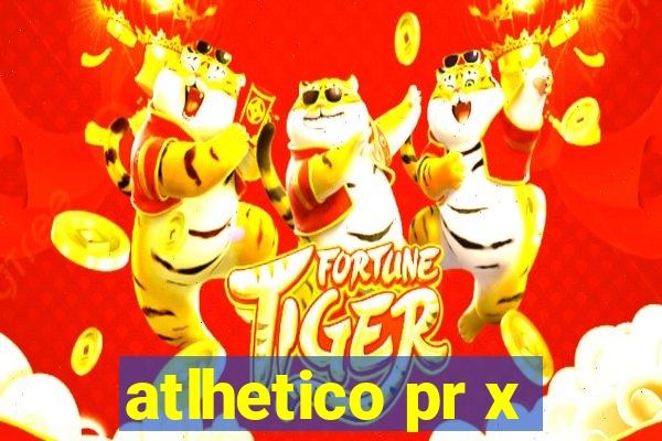 atlhetico pr x