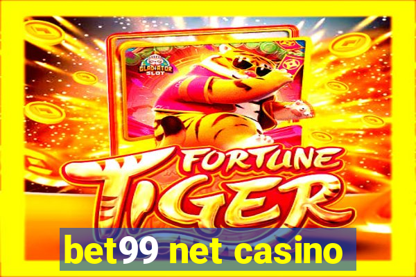 bet99 net casino