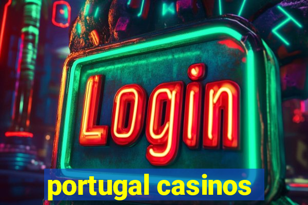 portugal casinos