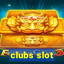 clubs slot