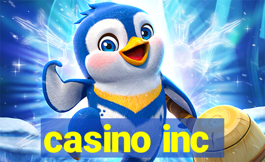 casino inc