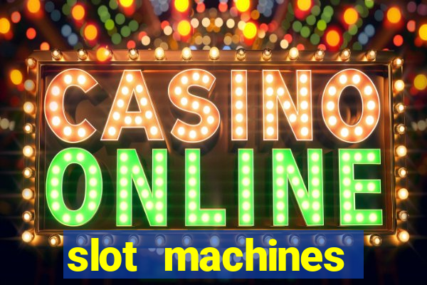 slot machines casino online