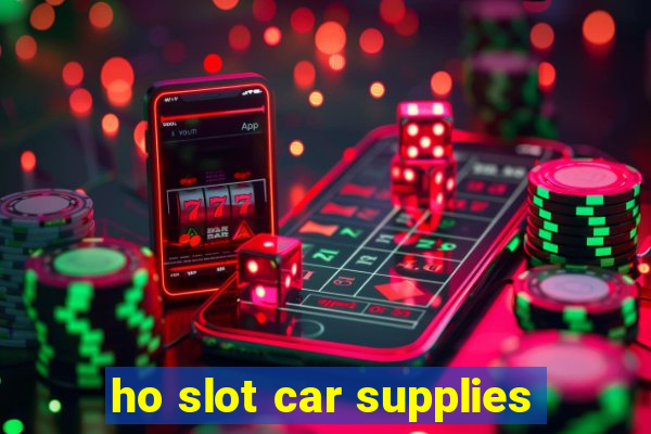 ho slot car supplies