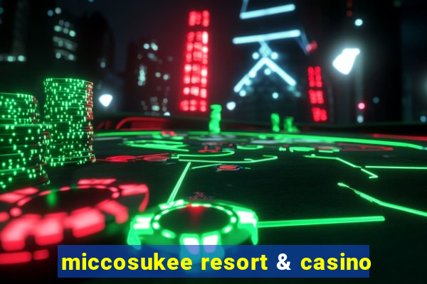 miccosukee resort & casino