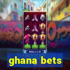 ghana bets